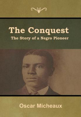 Book Conquest Oscar Micheaux