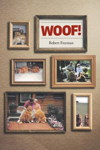 Könyv Woof! ROBERT FREEMAN