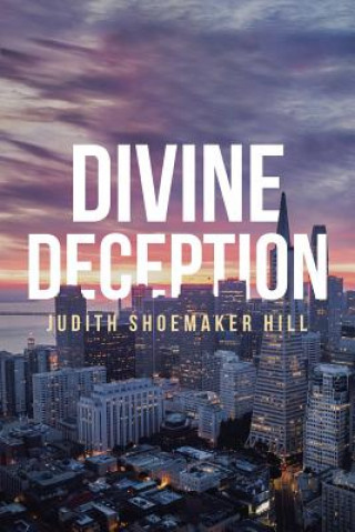 Knjiga Divine Deception JUDI SHOEMAKER HILL