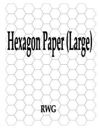 Kniha Hexagon Paper (Large) Rwg