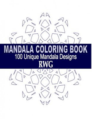 Książka Mandala Coloring Book Rwg