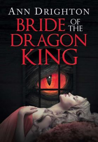 Βιβλίο Bride of the Dragon King ANN DRIGHTON