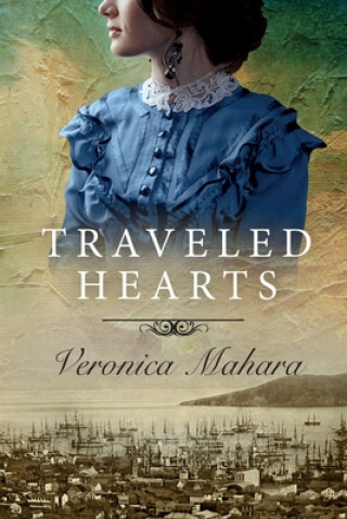 Kniha Traveled Hearts Veronica S Mahara