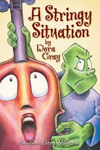 Knjiga Stringy Situation DORA GRAY
