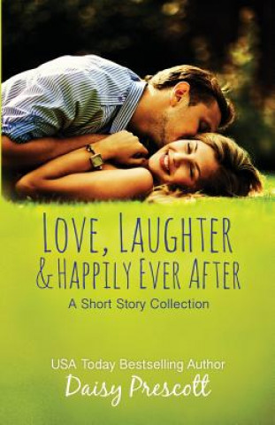 Книга Love, Laughter and Happily Ever After DAISY PRESCOTT