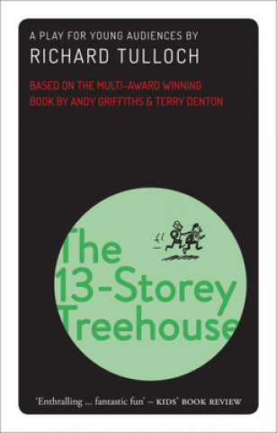 Knjiga 13-Storey Treehouse Richard Tulloch