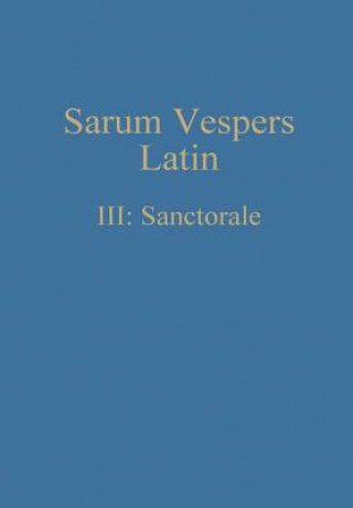 Kniha Sarum Vespers Latin III WILLIAM RENWICK