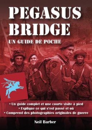Kniha Pegasus Bridge Neil Barber