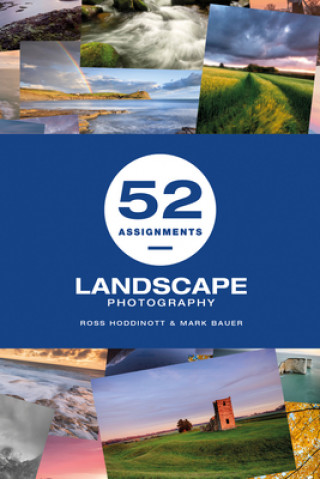 Könyv 52 Assignments: Landscape Photography Ross Hoddinott