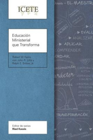 Książka Educacion Ministerial que Transforma Robert W. Ferris