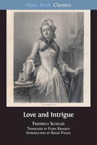 Knjiga Love and Intrigue FRIEDRICH SCHILLER