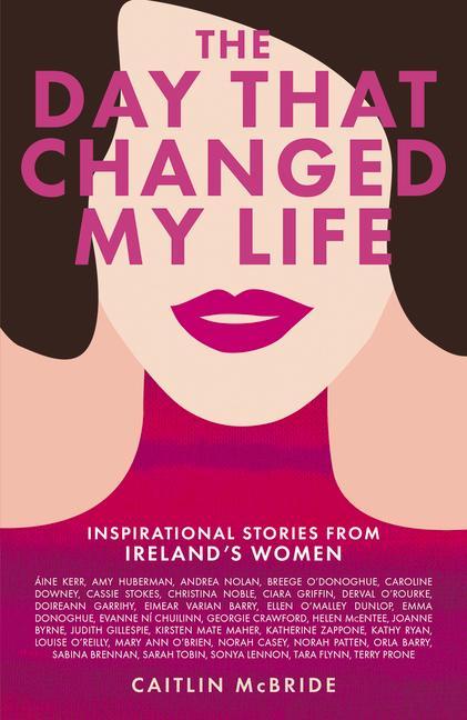 Knjiga Day That Changed My Life CAITLIN MCBRIDE