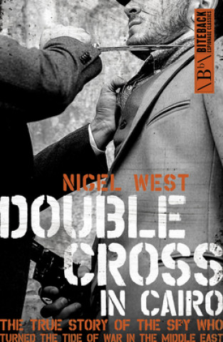 Kniha Double Cross in Cairo Nigel West