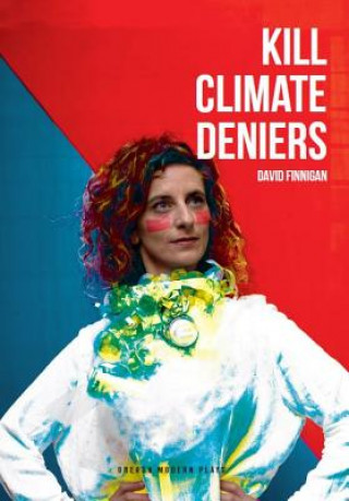 Kniha Kill Climate Deniers David Finnigan