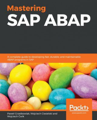 Kniha Mastering SAP ABAP Pawel Grzeskowiak