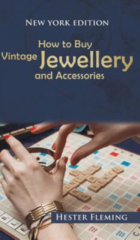 Kniha How to Buy Vintage Jewellery and Accessories Hester Fleming