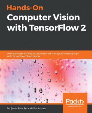 Carte Hands-On Computer Vision with TensorFlow 2 Benjamin Planche