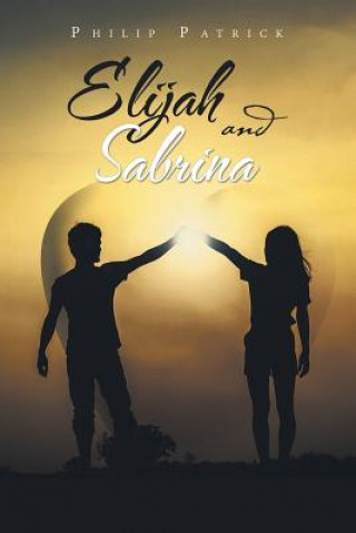 Book Elijah and Sabrina PHILIP PATRICK