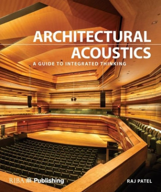 Kniha Architectural Acoustics Raj Patel