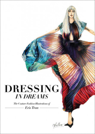 Kniha Dressing in Dreams Tran