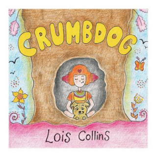 Könyv Crumbdog Lois Collins