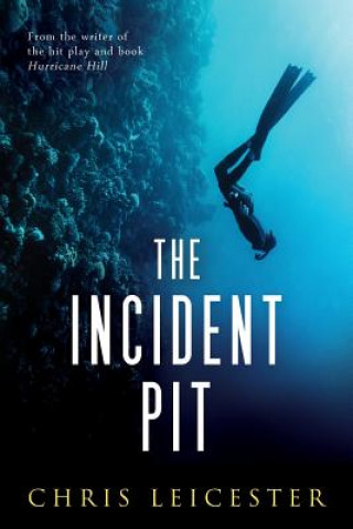 Knjiga Incident Pit Chris Leicester
