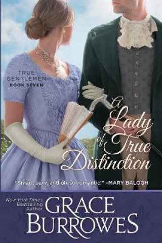 Knjiga Lady of True Distinction Grace Burrowes