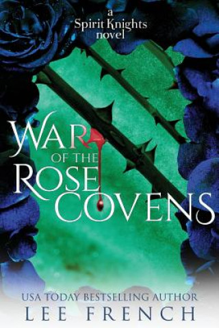 Kniha War of the Rose Covens LEE FRENCH