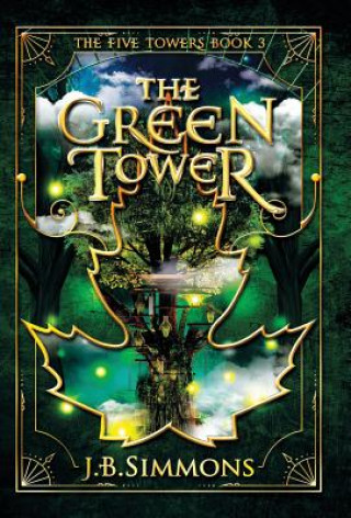 Kniha Green Tower J.B. SIMMONS