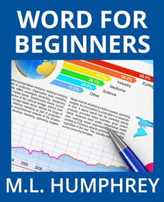 Kniha Word for Beginners M.L. HUMPHREY