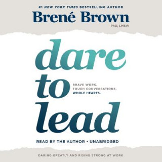 Аудио Dare to Lead Brene Brown