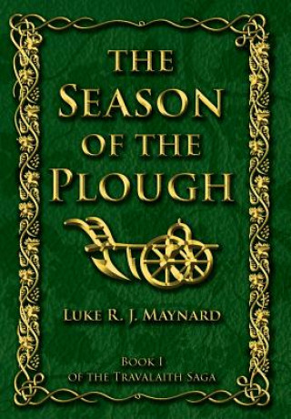 Kniha Season of the Plough LUKE R. J. MAYNARD