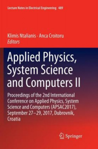 Książka Applied Physics, System Science and Computers II Anca Croitoru