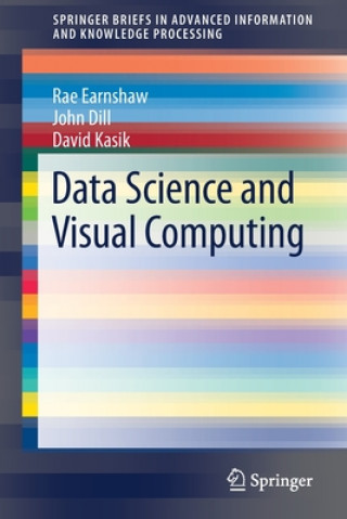 Knjiga Data Science and Visual Computing Rae Earnshaw