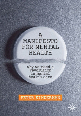 Книга Manifesto for Mental Health Peter Kinderman