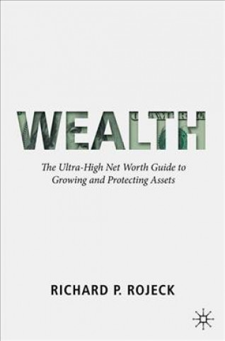 Knjiga Wealth Richard P. Rojeck