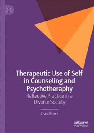 Kniha Reflective Practice of Counseling and Psychotherapy in a Diverse Society Jason Brown