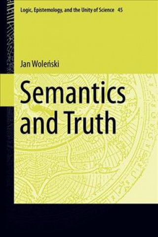 Książka Semantics and Truth Jan Wolenski