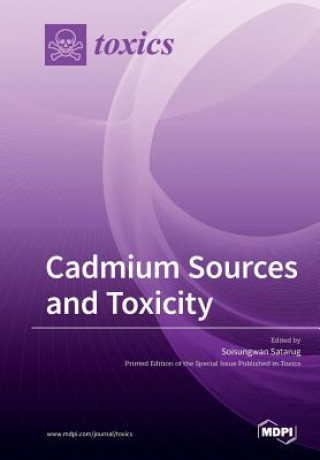Könyv Cadmium Sources and Toxicity 