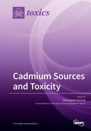 Kniha Cadmium Sources and Toxicity 