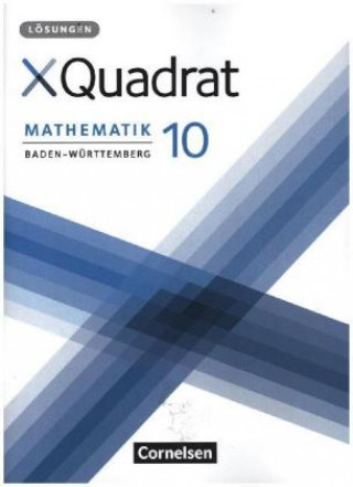 Βιβλίο XQuadrat 10. Schuljahr -  Baden-Württemberg - Lösungen zum Schülerbuch Dieter Baum