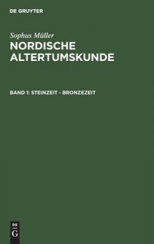 Carte Steinzeit - Bronzezeit Sophus Müller