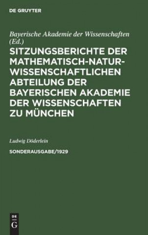 Kniha Sitzungsberichte Der Mathematisch-Naturwissenschaftlichen Abteilung Der Bayerischen Akademie Der Wissenschaften Zu Munchen. Sonderausg. 1/1929 Bayerische Akademie Der Wissenschaften