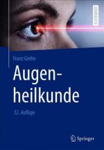 Kniha Augenheilkunde Franz Grehn