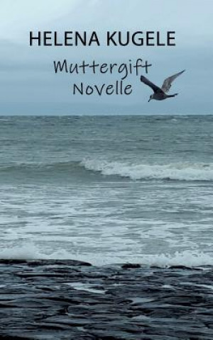 Boek Muttergift HELENA KUGELE