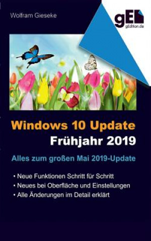 Kniha Windows 10 Update - Fruhjahr 2019 WOLFRAM GIESEKE