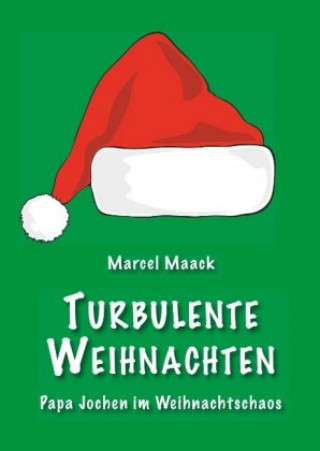 Kniha Turbulente Weihnachten Marcel Maack