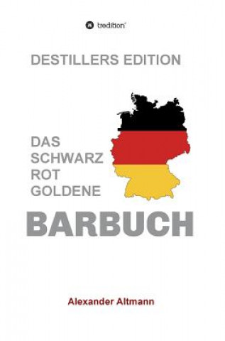 Knjiga Das schwarzrotgoldene Barbuch Alexander Altmann