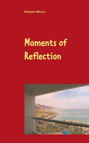 Kniha Moments of Reflection HEIDEMARIE WAWRZYN