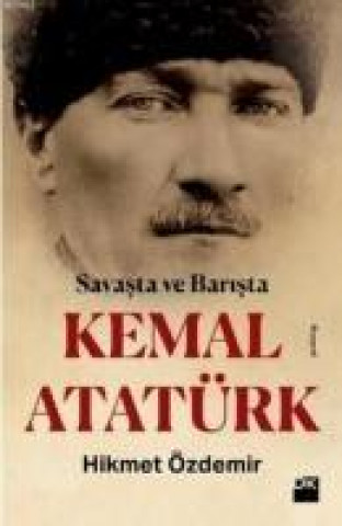 Book Savasta ve Barista Kemal Atatürk Hikmet Özdemir